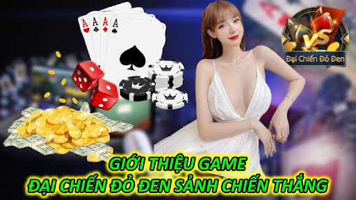 Giới Thiệu Game Đại Chiến Đỏ Đen Sảnh Chiến Thắng