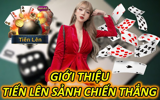 Giới Thiệu Tiến Lên Sảnh Chiến Thắng