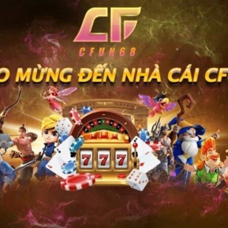 Những game CFUN68 mới được cập nhật không thể bỏ qua