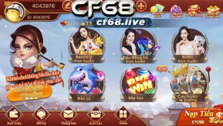 Cf68.live – Cổng game đỉnh với loạt ưu đãi hấp dẫn nhất