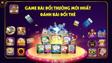 Game bài đổi thẻ: Tìm hiểu cách chơi game cùng Cfun68