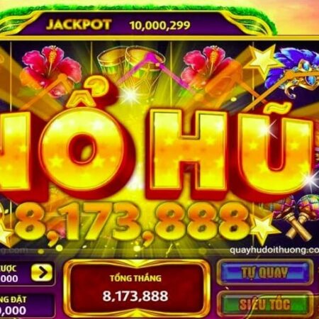 Game nổ hũ là gì? Cfun68 hướng dẫn cách chơi nổ hũ dễ thắng