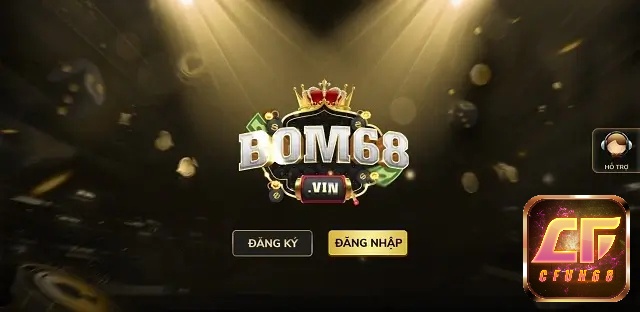 Chơi game bom68 uy tín - an toàn