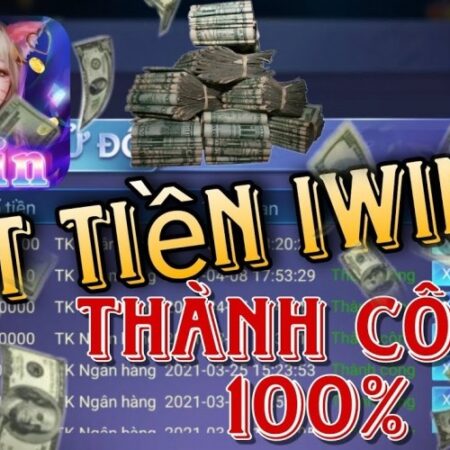 IWIN đổi thưởng siêu tốc 2022 – Hướng dẫn đổi thưởng chi tiết