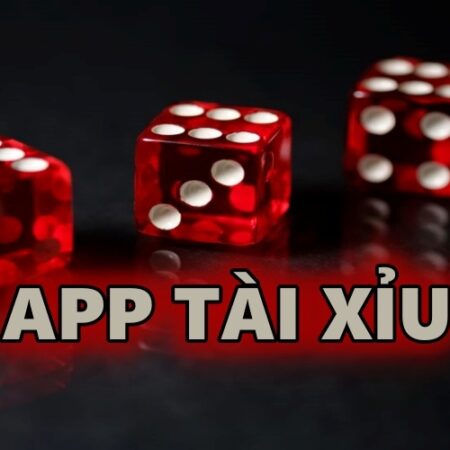 App game tài xỉu: Top 5 app uy tín nhất thị trường cược Việt