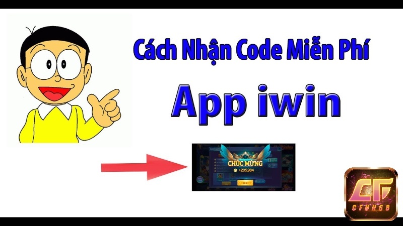 Code iwin và cách nhận mới nhất – Cập nhật cùng cfun68