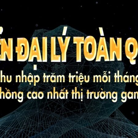 Đại lý game | Cách làm đại lý game kiếm tiền khủng năm 2022