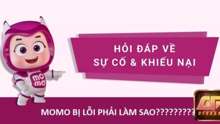 Momo bị lỗi 2021 – Nguyên nhân và cách khắc phục nhanh