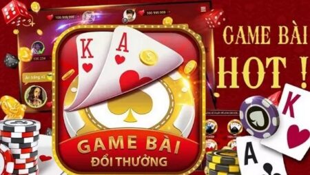 Top game bài đổi thưởng uy tín nhất năm 2022 không thể bỏ lỡ