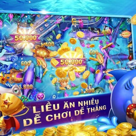 Tải game bắn cá đổi thưởng tiền mặt tại nhà cái Cfun68