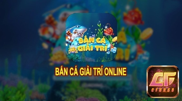 Cach ban ca cfun68 – Mẹo chơi cực hay không nên bỏ qua