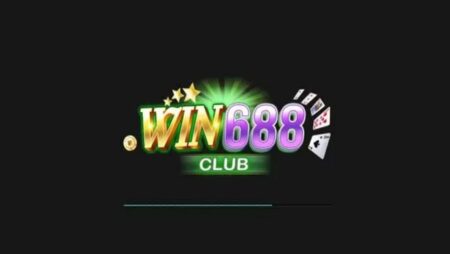 Win688.club – Sân chơi mang lại thịnh vượng cho cược thủ