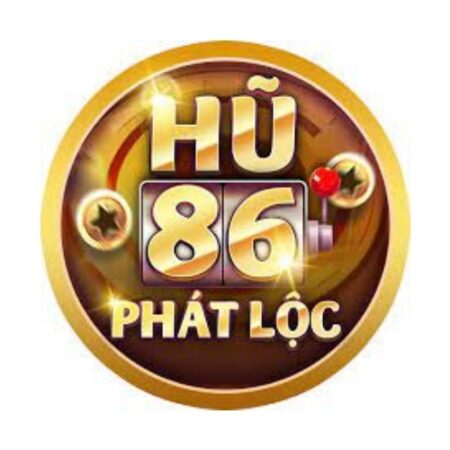 Hũ 86 – Địa chỉ cá cược lý tưởng dành cho cược thủ