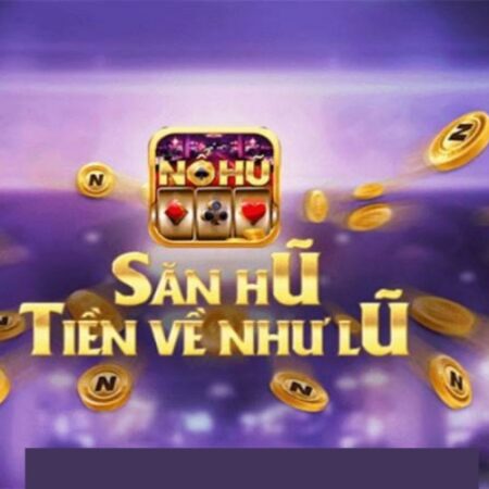 Siêu nổ win – Web game nổ hũ dành cho cược thủ 2023