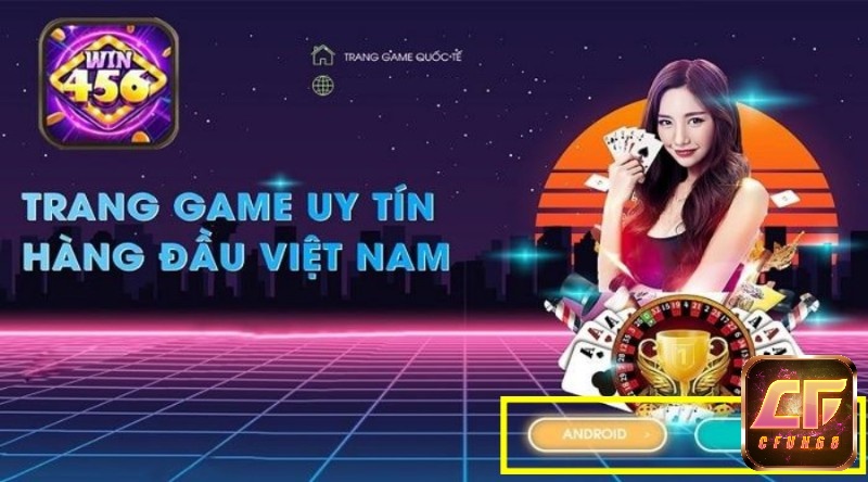 Tải app cược Dwin456 cực nhanh chỉ với 3 bước