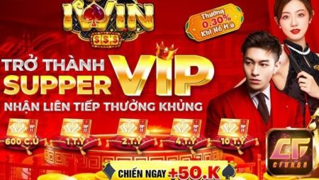 Tại iwin – 6 chương trình khuyến mãi sốc đang diễn ra