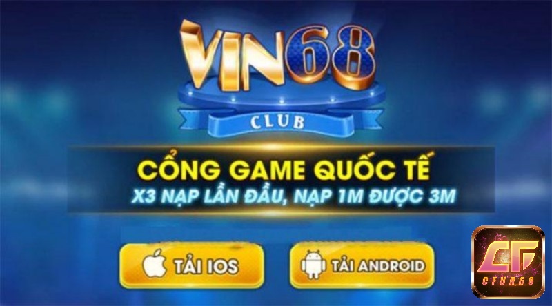 Vin 68 club apk – Nơi chắp cánh ước mơ giàu sang