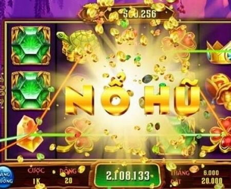 Game nổ hũ đổi thưởng uy tín 2020 và những thông tin cần biết