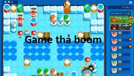 Choi tha bom: Cách chơi game boom dễ dàng cùng cfun68