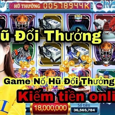 Game nổ hũ có tặng code tân thủ chất lượng số 1 Việt Nam