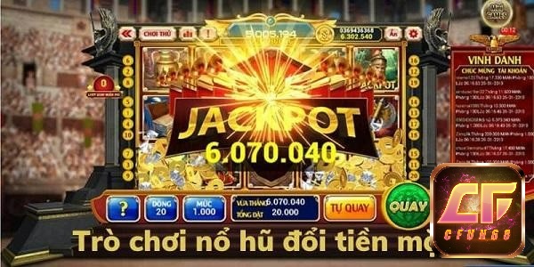 Game nổ hũ đổi thưởng uy tín 2020 và những thông tin cần biết