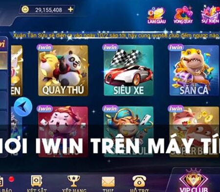 Choi iwin truc tuyen tren may tinh – Top game hot số 1 hiện nay