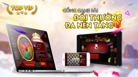 Tai game danh bai doi thuong vip trên nhiều nền tảng ban đã biết