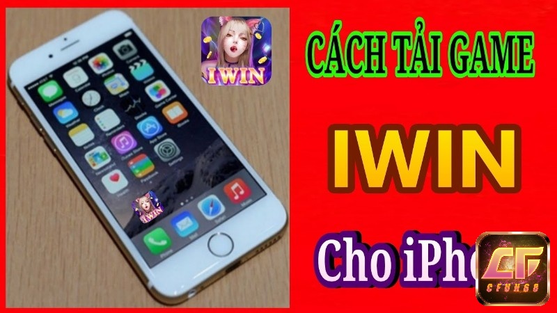 Cách tải iwin cho iOS