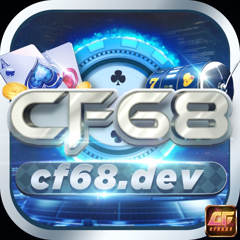 Game quay hũ nào đăng ký được tặng code không thể bỏ qua nhà cái CF68