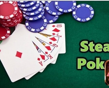 Steal Poker là gì? 5 chiến thuật cướp poker thông minh