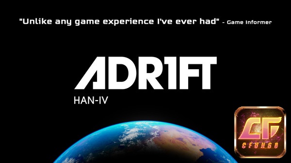 Game Adrift - Hành trình khám phá vũ trụ rộng lớn vô tận