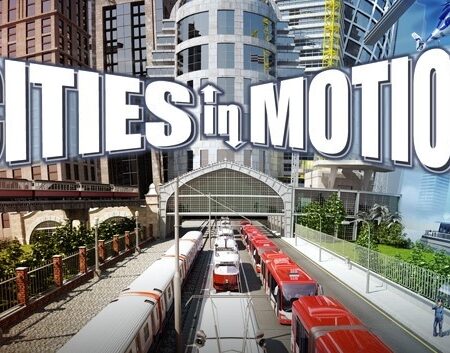 Game Cities in Motion – Game quản lý hệ thống giao thông đô thị