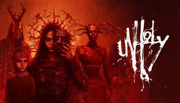 Game Unholy – Game kinh dị nhập vai hấp dẫn và cuốn hút