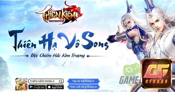 Game kiếm hiệp mobile nhiều người chơi nhất - Thiên kiếm Mobile