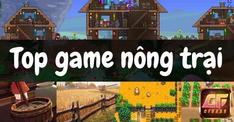 Cùng cfun68 tìm hiểu về top game nông trại mô phỏng nhé