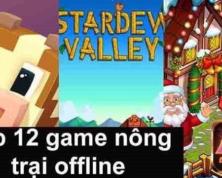 Top game nông trại offline hấp dẫn và thú vị nhất 2024