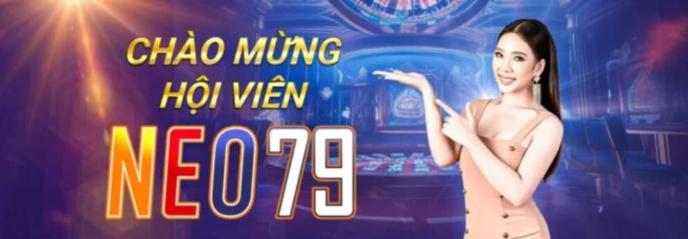 Đăng ký NEO79: Hướng dẫn đăng ký tài khoản cho người mới