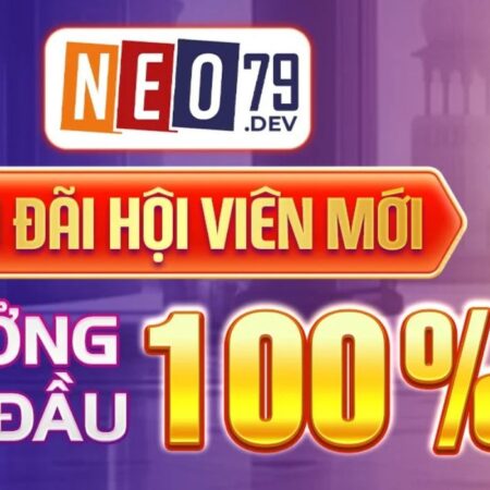 Neo79 – Hướng dẫn nạp rút tiền nhanh chóng, an toàn