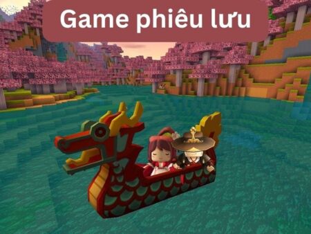 Top game phiêu lưu hay được nhiều người chơi hiện nay