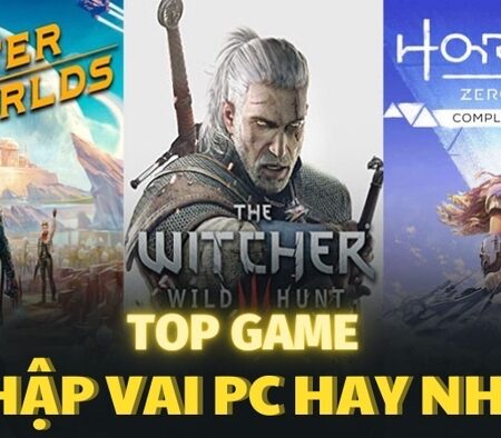 Top game rpg nhập vai hành động hấp dẫn & Đẹp mắt nhất 2025